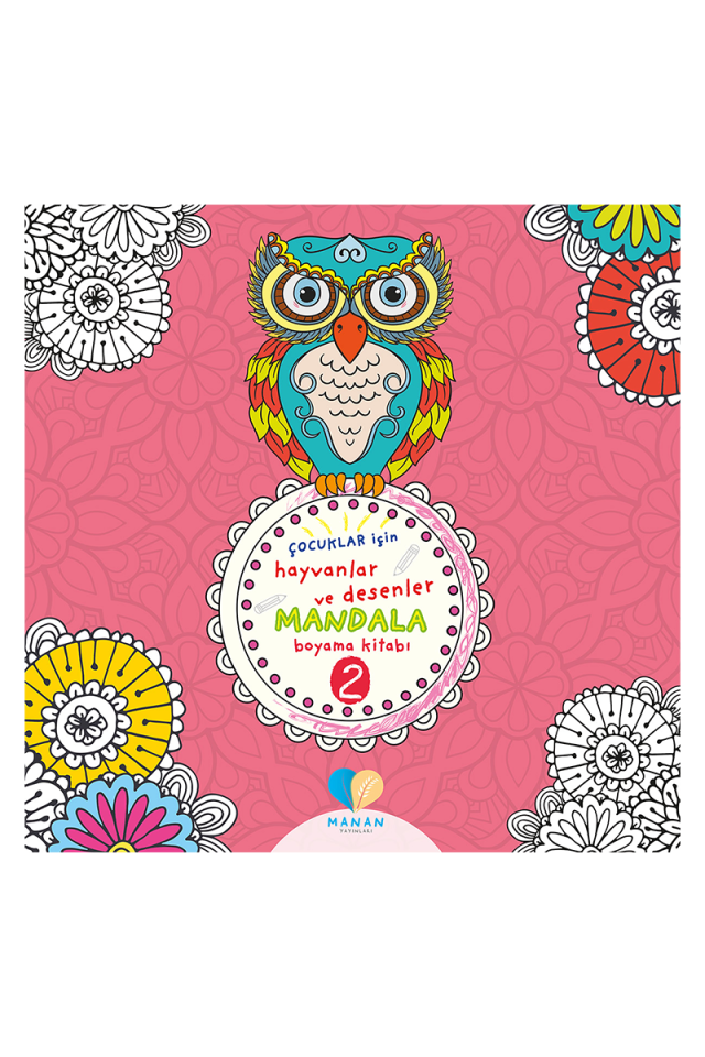 Çocuklar İçin Hayvanlar ve Desenler Mandala Kitabı 2