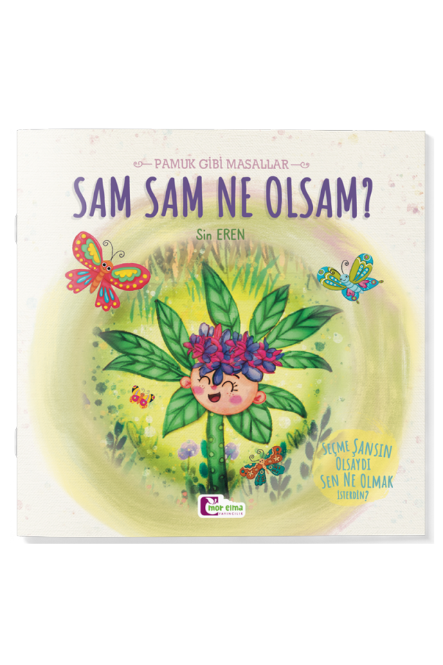 Sam Sam Ne Olsam? - Pamuk Gibi Masallar