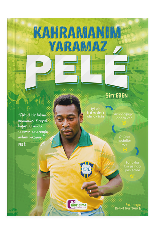 Kahramanım Yaramaz Pelé - Futbol Serisi