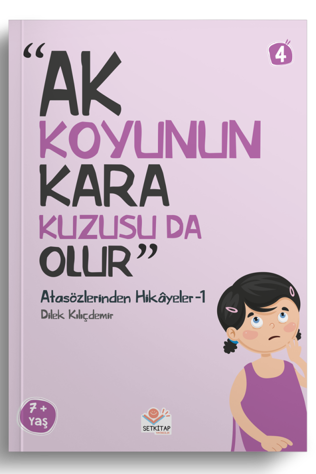 Ak Koyunun Kara Kuzusu Da Olur - Atasözlerinden Hikayeler 1
