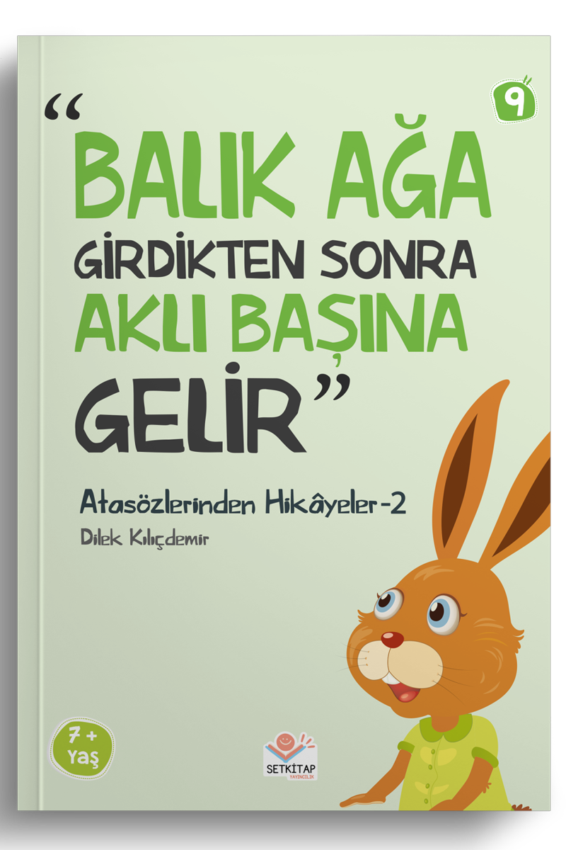 Balık Ağa Girdikten Sonra Aklı Başına Gelir - Atasözlerinden Hikayeler 2