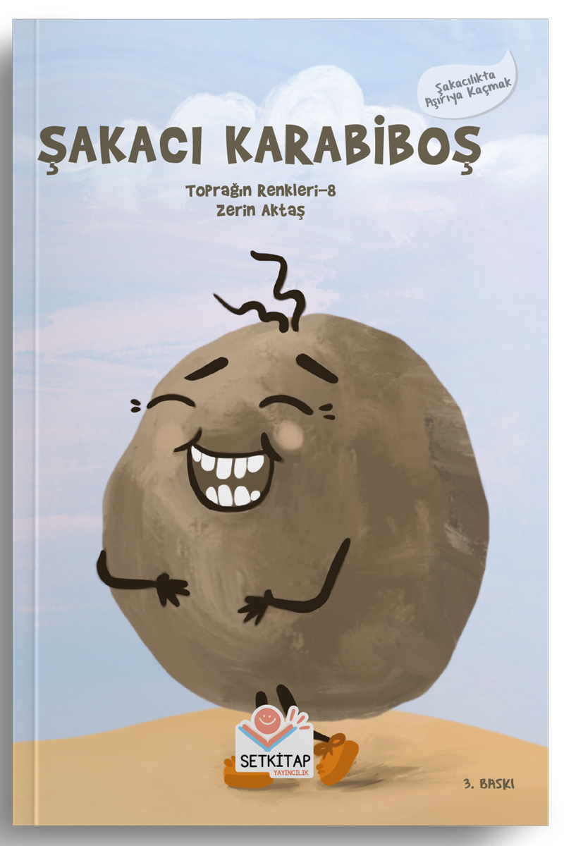 Şakacı Karabiboş- Toprağın Renkleri
