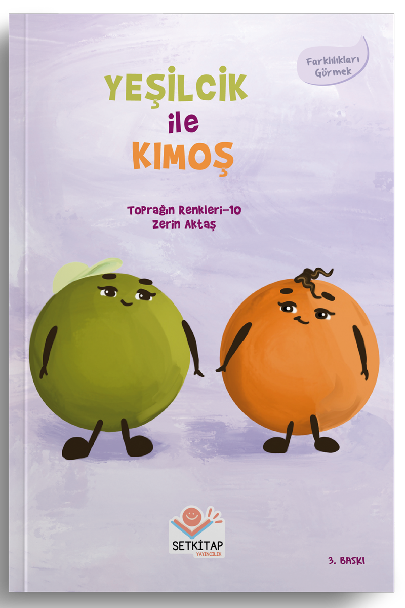 Yeşilcik İle Kimoş - Toprağın Renkleri