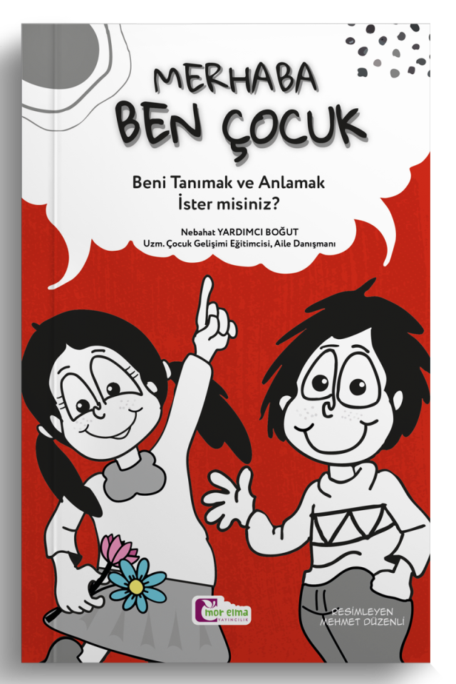 Merhaba BEN ÇOCUK Beni Tanımak ve Anlamak İster misiniz?