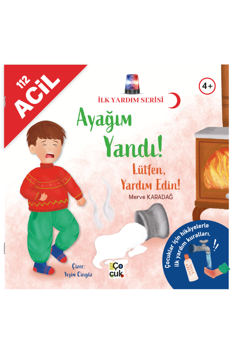 İlk Yardım Serisi - Ayağım Yandı!