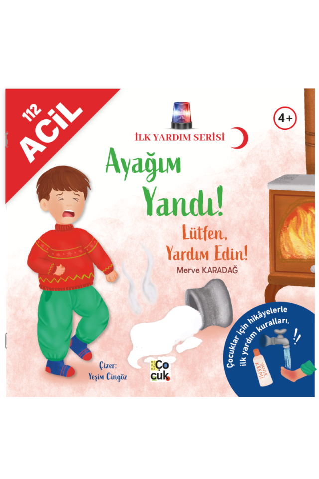İlk Yardım Serisi - Ayağım Yandı! Lütfen Yardım Edin!