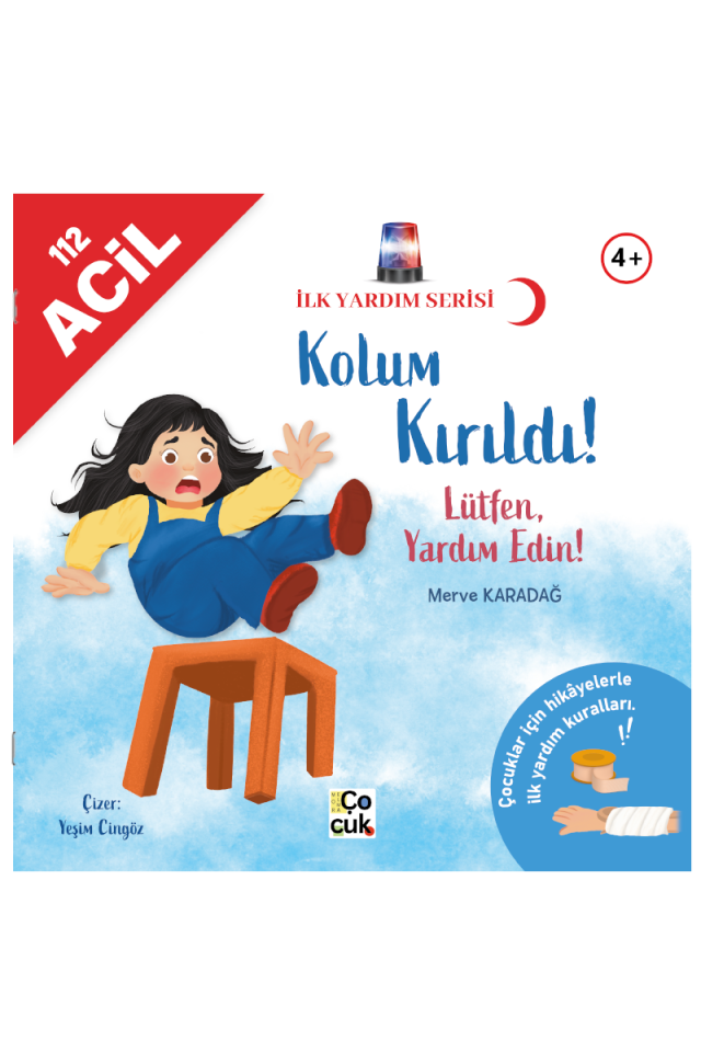 İlk Yardım Serisi - Kolum Kırıldı! Lütfen, Yardım Edin!
