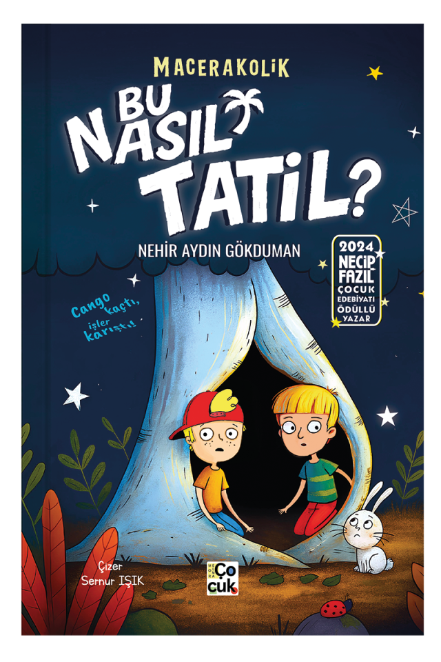 MACERAKOLİK- BU NASIL TATİL?