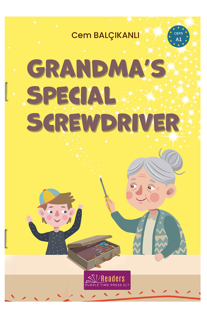 Grandma’s Special Screwdriver