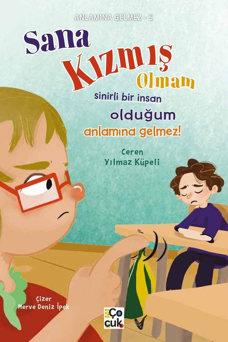 Sana Kızmış Olmam Sinirli Bir İnsan Olduğum Anlamına Gelmez