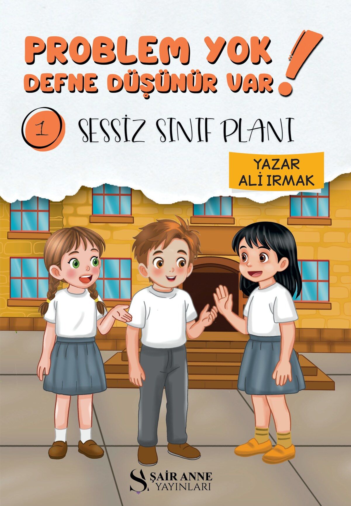Problem Yok Defne Düşünür Var! 1: Sessiz Sınıf Planı