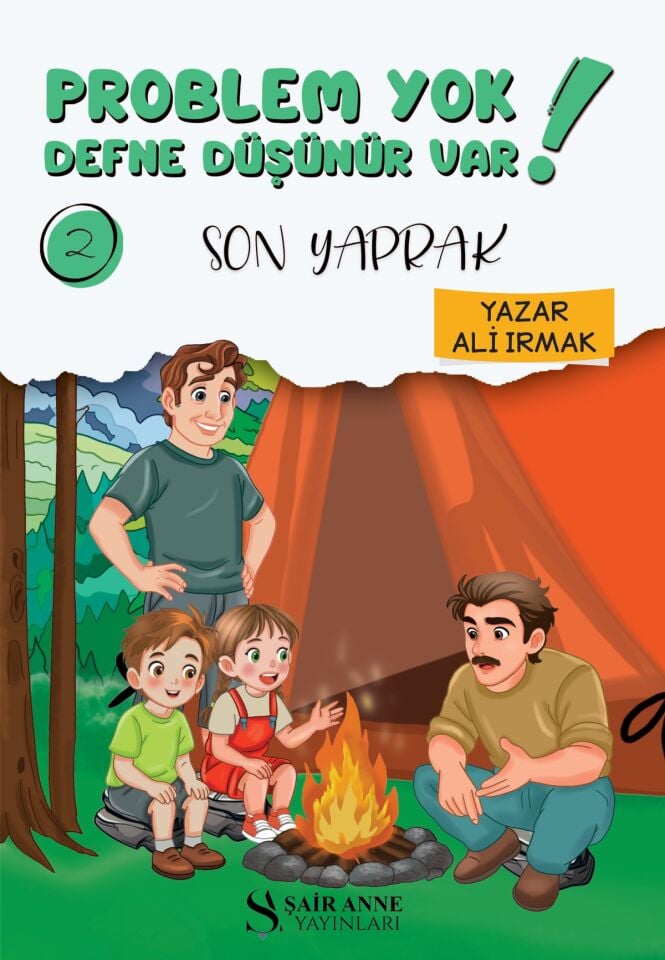 PROBLEM YOK DEFNE DÜŞÜNÜR VAR! 2: SON YAPRAK