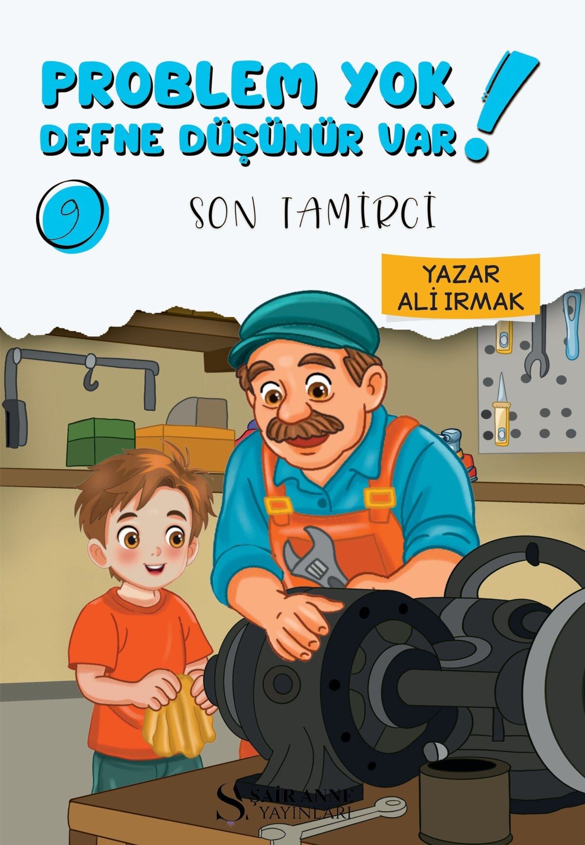 Problem Yok Defne Düşünür Var! 9: Son Tamirci