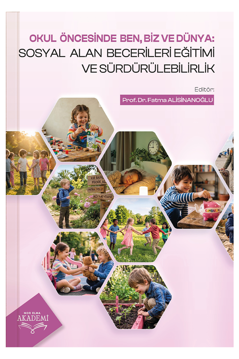 Okul Öncesinde Ben, Biz ve Dünya: Sosyal Alan Becerileri Eğitimi ve Sürdürülebilirlik